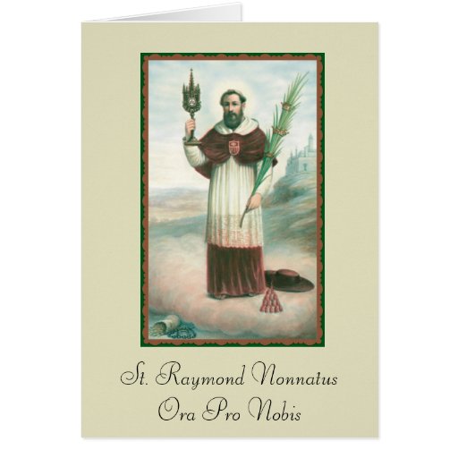 St. Raymond Nonnatus Greeting Card w/prayer Zazzle
