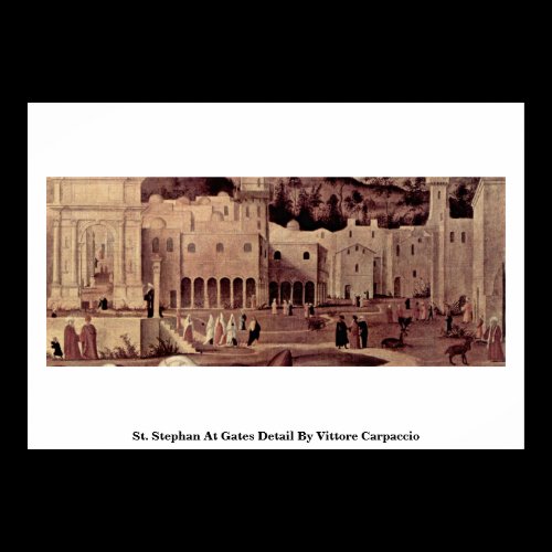 St. Stephan At Gates Detail By Vittore Carpaccio Poster