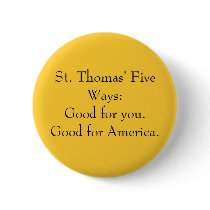 St. Thomas' Five Ways: button by IronicCatholic St. Thomas' Five Ways: button
