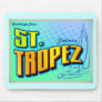 ST. TROPEZ MOUSE PADS