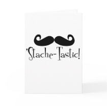 'Stache-tastic Greeting Card