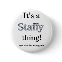Staffordshire Bull Terrier Thing Pinback Buttons