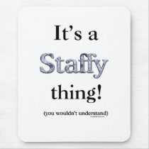 Staffordshire Bull Terrier Thing Mouse Mats