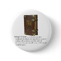 Stage Crew Pinback Buttons