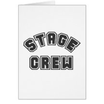 Stage Crew Greeting Card
