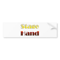 Stage Hand (Text Only) bumper stickers by cenlyt Stage Hand (Text Only) bumper stickers