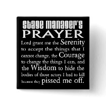 Stage Manager's Prayer Pinback Button