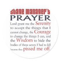 Stage Manager's Prayer Round Stickers