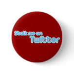STALK ME ON TWITTER buttons