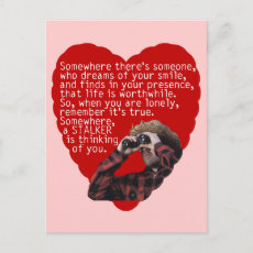 Stalker - Funny Valentines Day Post Cards