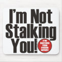 Stalking You mousepads by wislander Stalking You mousepads
