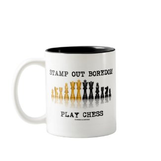 Stamp Out Boredom Play Chess (Chess Set) mug