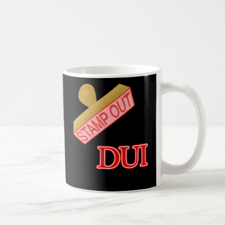 Stamp Out DUI Mug Stamp Out DUI Mug