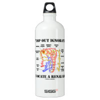 Stamp Out Ignorance Advocate A Renal Life Nephron SIGG Traveler 1.0L Water Bottle