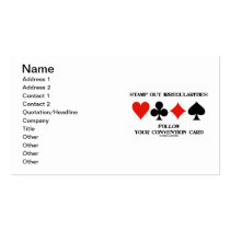 Stamp Out Irregularities Follow Convention Card business cards