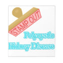 Stamp Out Polycystic Kidney Disease