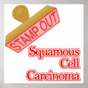 Stamp Out Squamous Cell Carcinoma