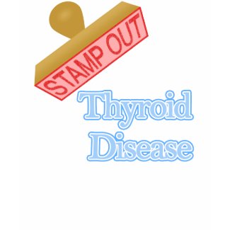 Stamp Out Thyroid Disease shirt