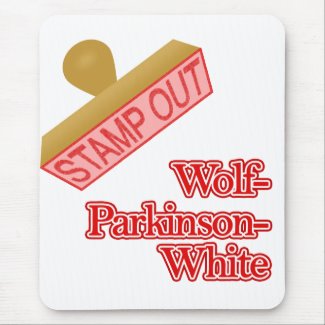 Stamp Out Wolf-Parkinson-White mousepad