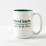 Stand back. I'm going to try science (dark design) Mugs