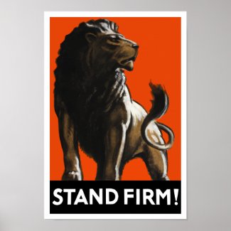 Stand Firm Lion -- WW2 Propaganda Poster