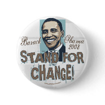 Stand For Change Button by ObamaHomeboy Stand For Change Button