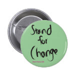 Stand for Change Button