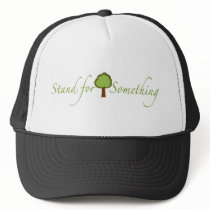 Stand For Something hats