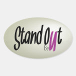 Stand out Be U in purple oval sticker