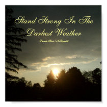 Stand Strong In The Darkest....Poster posters