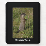 Stand Tall Marmot Mousepad