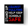 Stand Up Against Bullying Button
