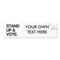 STAND UP AND VOTE BUMPER STICKERS