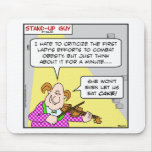 Stand-Up Guy michelle obama let eat cake Mousepad
