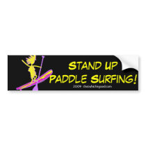 Stand Up Paddle Surf! Bumper Stickers