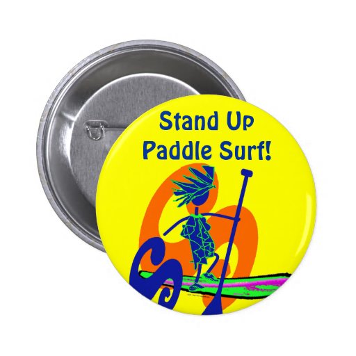 Stand Up Paddle Surf Design Pinback Button
