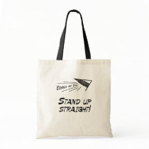 Stand up straight! bags by EchoesofDad Stand up straight! bags