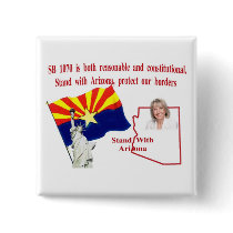 Stand With Arizona - Support SB 1070 Pin