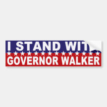 Stand with Governor Walker Bumper Sticker