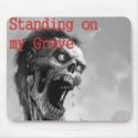 Standing On My Grave mouse pad mousepads by logansomg Standing On My Grave mouse pad mousepads
