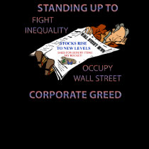 STANDING UP TO CORPORATE GREED t-shirts