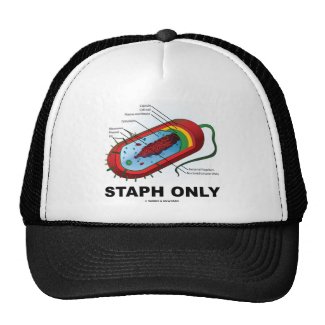 Staph Only (Prokaryote Health Medicine Humor) Mesh Hats