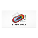 Staph Only (Prokaryote Health Medicine Humor) Photo Card