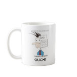 Stapled Forehead "OUCH" Coffee Mugs