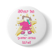 "STAR in YOUR OWN LIFE!" buttons