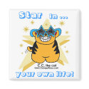 "STAR in YOUR OWN LIFE!"  Magnet