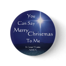 Star of Bethlehem, Can Say, Merry, Christmas, T... Pinback Buttons