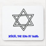Star of David - Jesus, The Son of David Mousepad