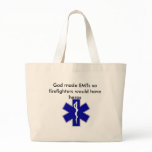 star_of_life, God made EMTs so firefighters wou... bags