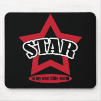 Star of my own little world mousepads
